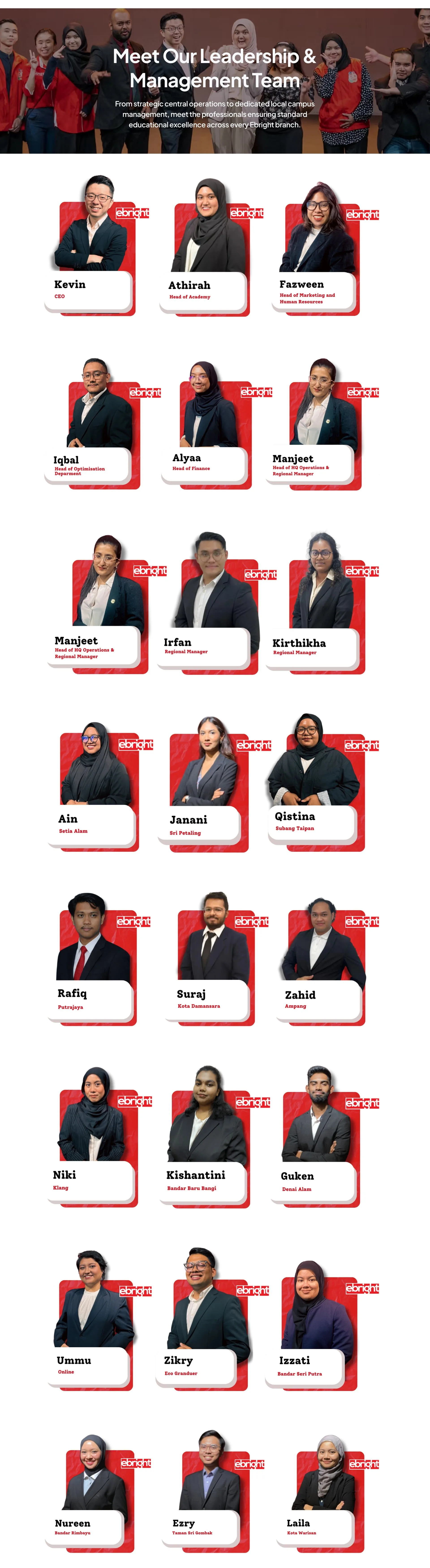 Meet the Ebright leadership and management team — from central HQ leadership to local campus managers across every branch.
